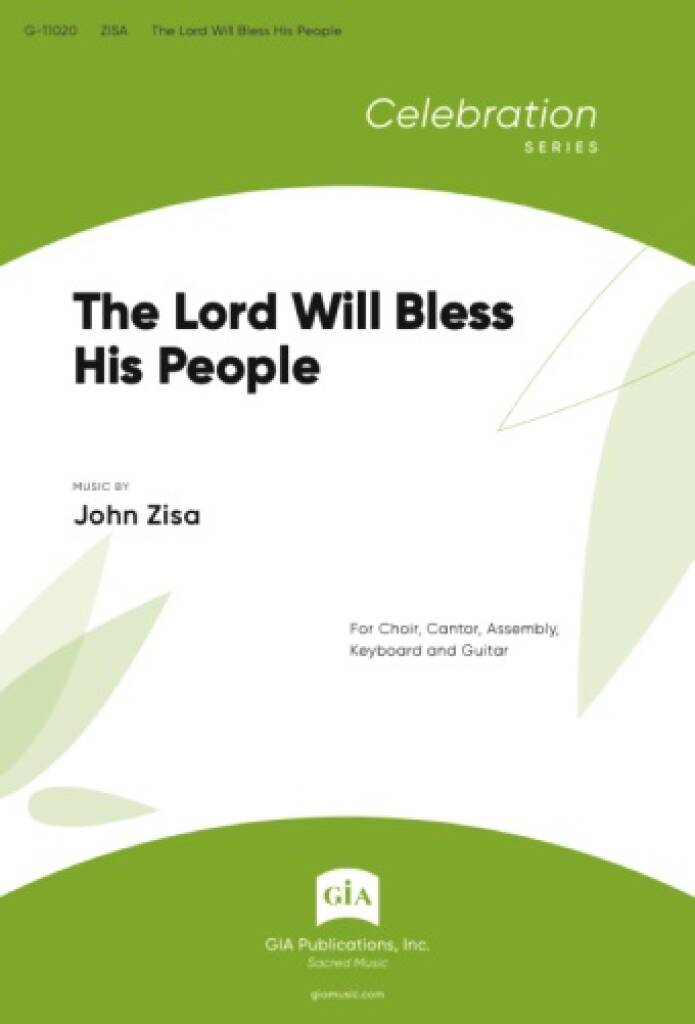 The Lord Will Bless His People : Psalm 29, For Choir, Cantor, Assembly, Keyboard and Guitar