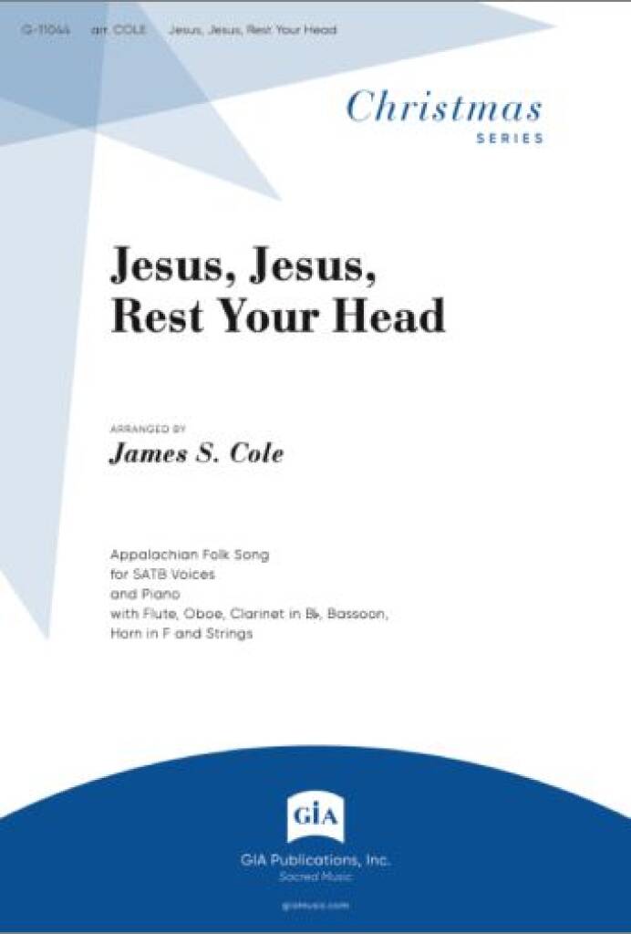 Jesus, Jesus, Rest Your Head : Full Score and Parts - Appalachian Folk Song