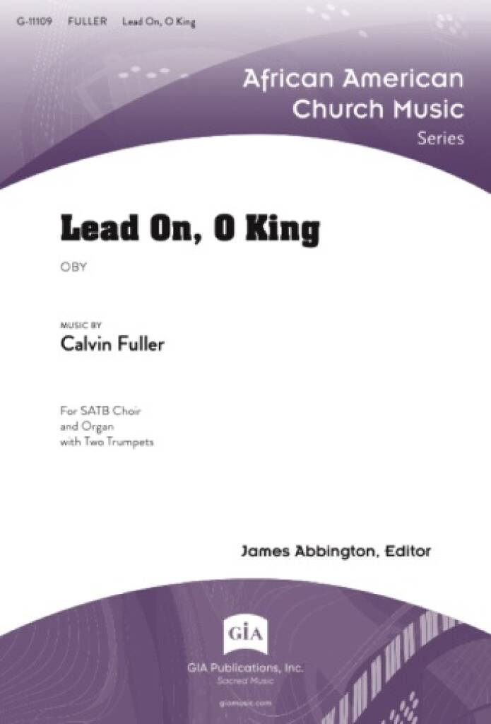 Lead On, O King