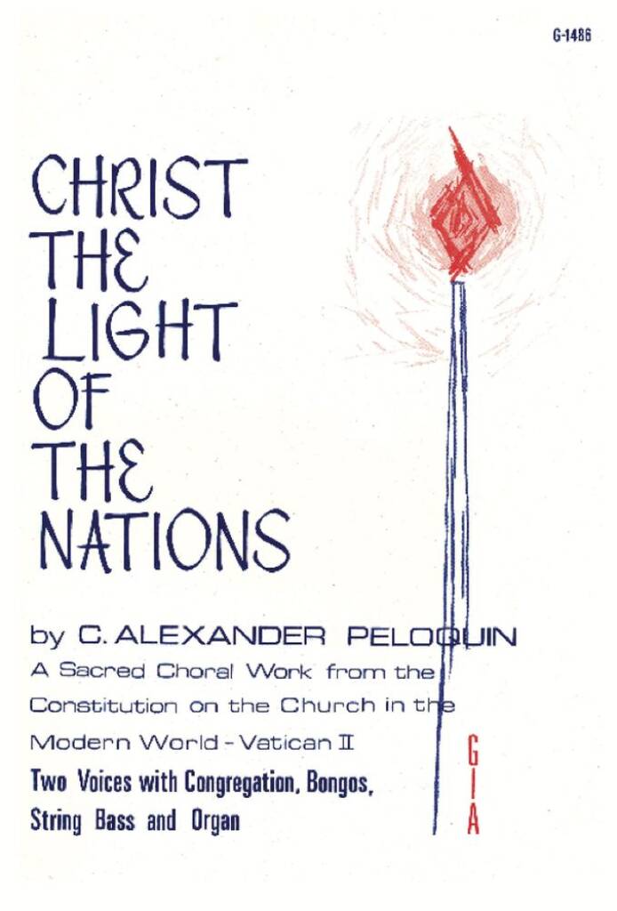 Christ the Light of the Nations : Lumen gentium Christus