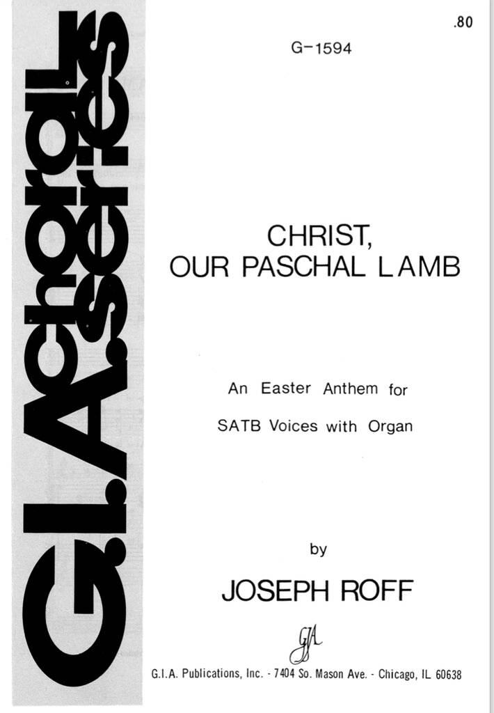 Christ, Our Paschal Lamb