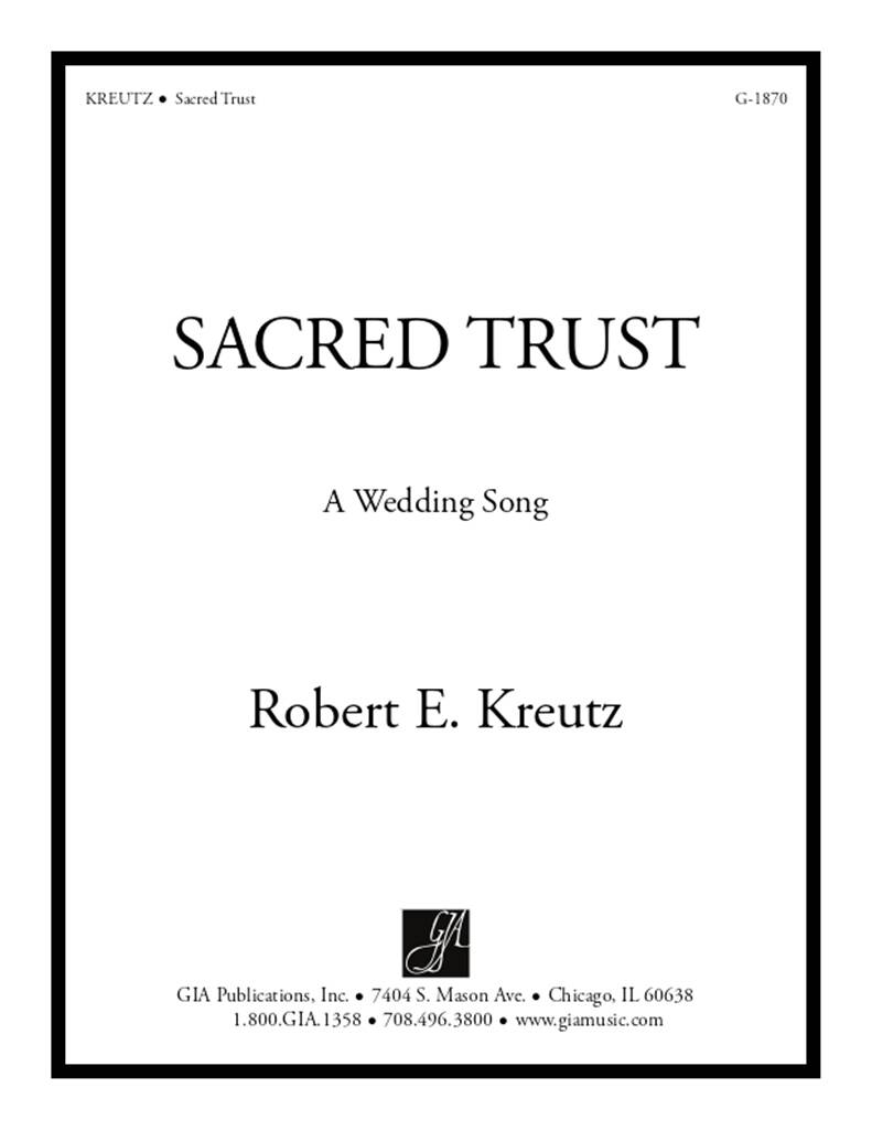 Sacred Trust : A Wedding Song