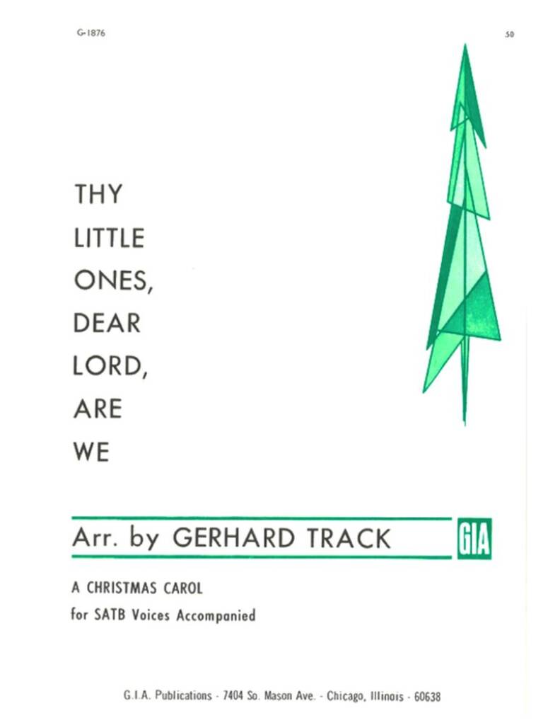 Thy Little Ones, Dear Lord, Are We : A Christmas Carol