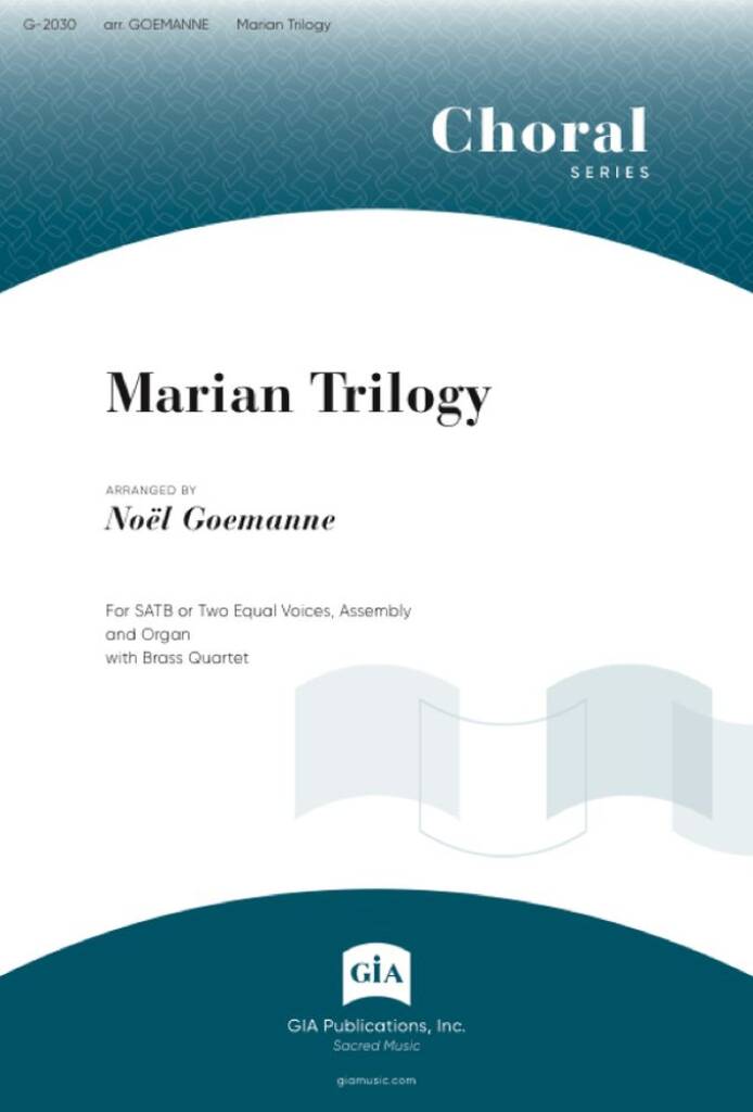 Marian Trilogy : Brass quartet - 2 Trumpets, 2 Trombones,