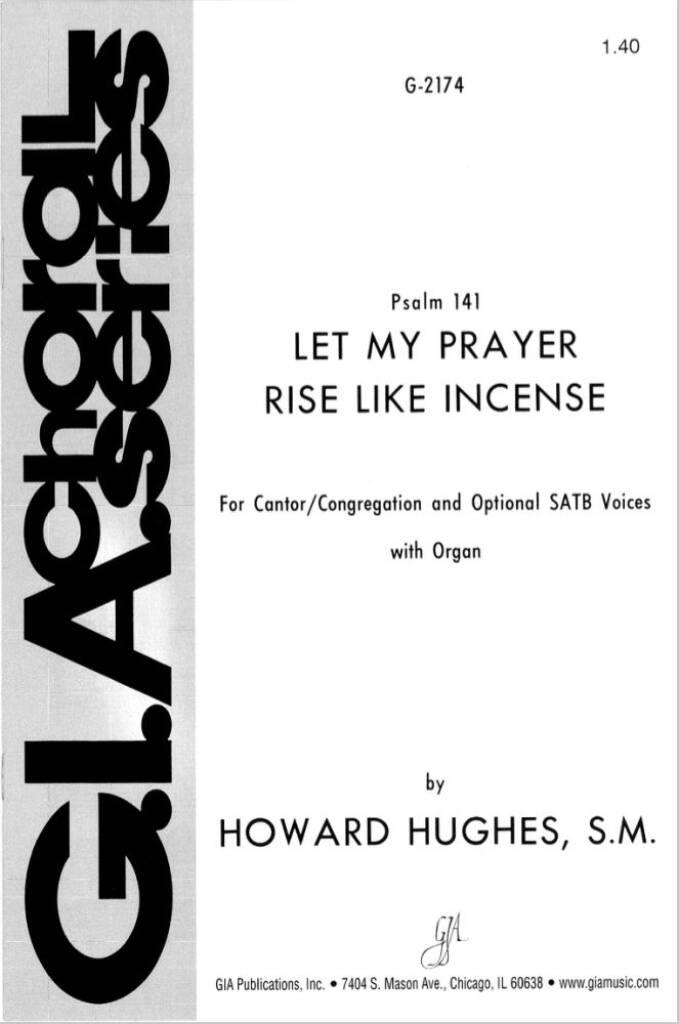 Psalm 141: Let My Prayer Rise like Incense
