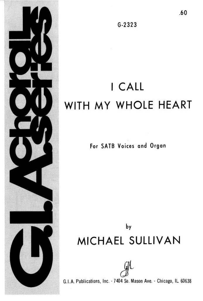 I Call with My Whole Heart