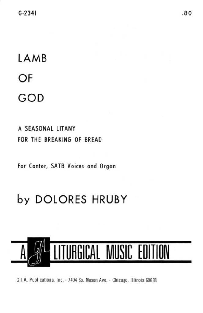 Lamb of God : A Seasonal Litany for the Breaking of the Bread