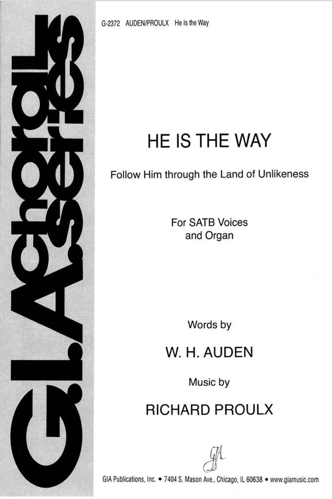 He Is the Way : Follow Him through the Land of Unlikeness