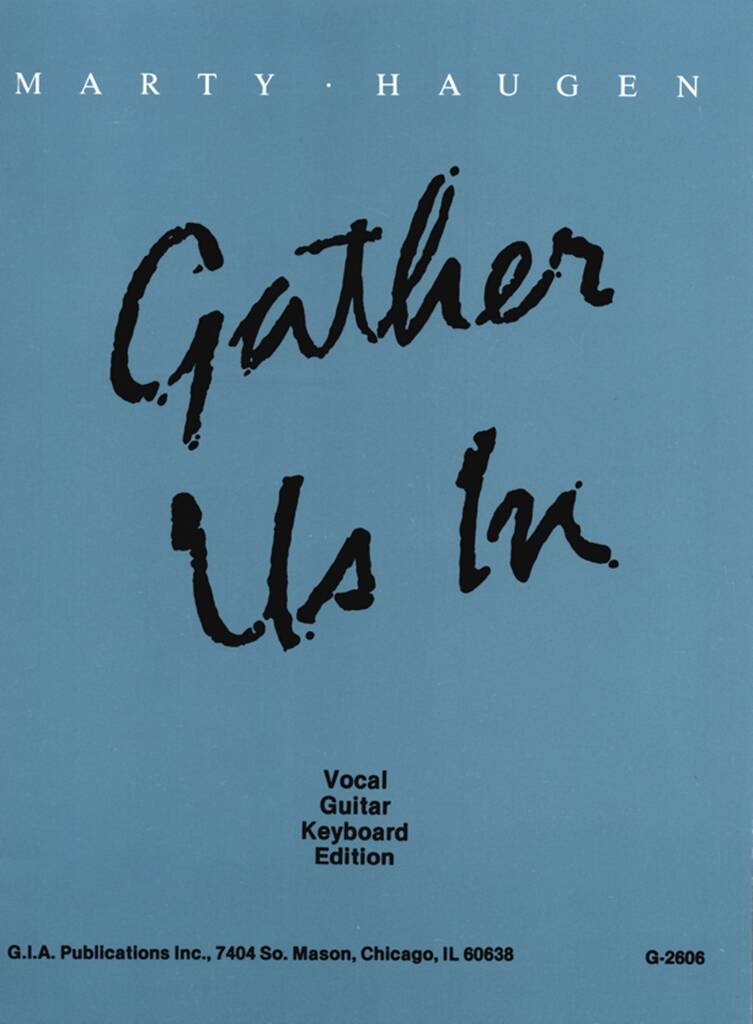 Gather Us In