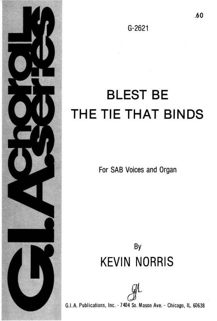 Blest Be the Tie That Binds