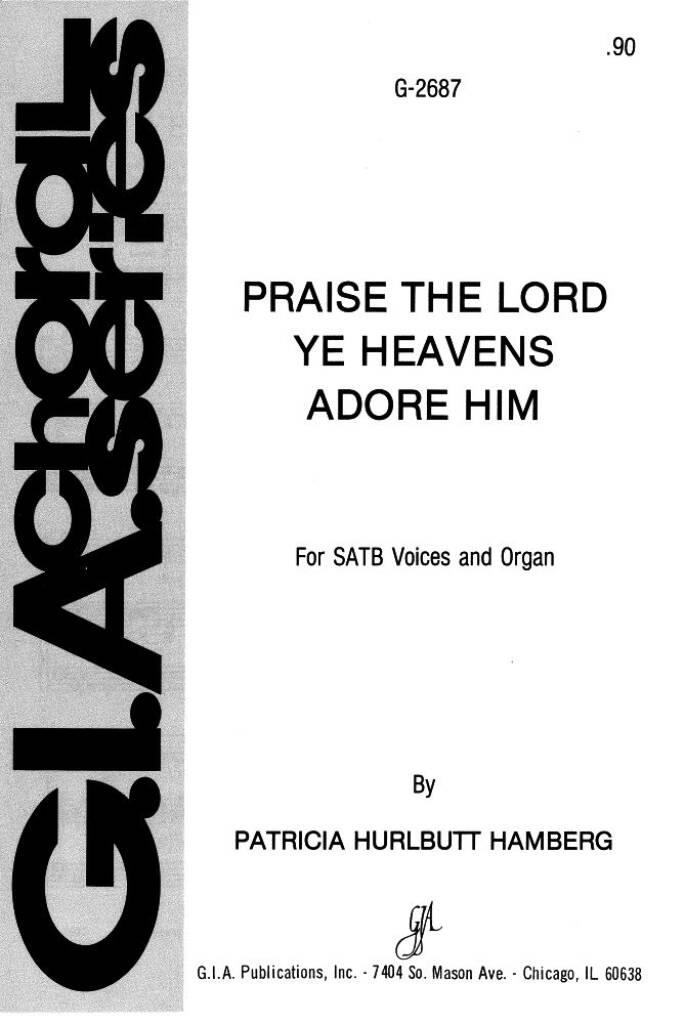 Praise the Lord! Ye Heavens, Adore Him