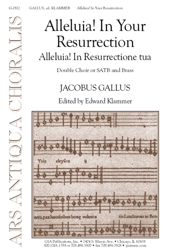 Alleluia! In Your Resurrection : Alleluia! In resurrectione tua