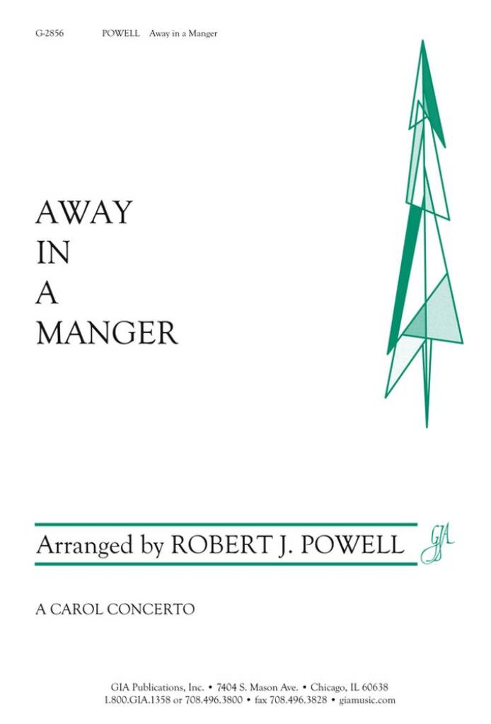 Away in a Manger : CRADLE SONG TUNE
