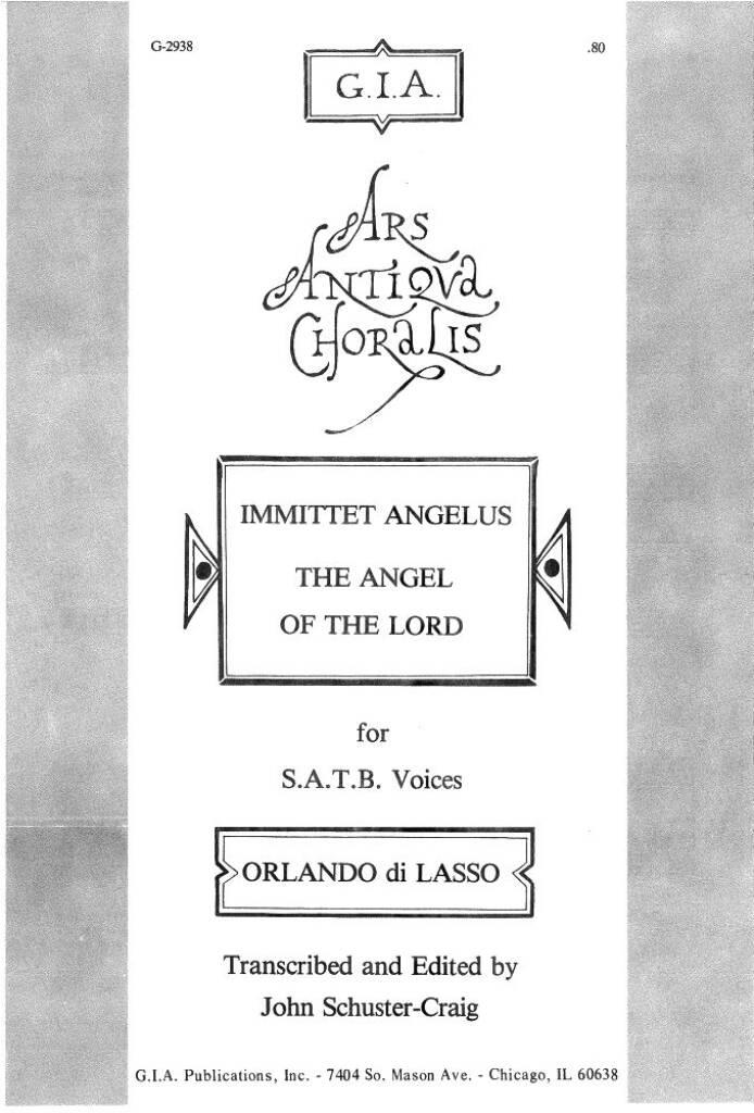 Immittet angelus : The Angel of the Lord