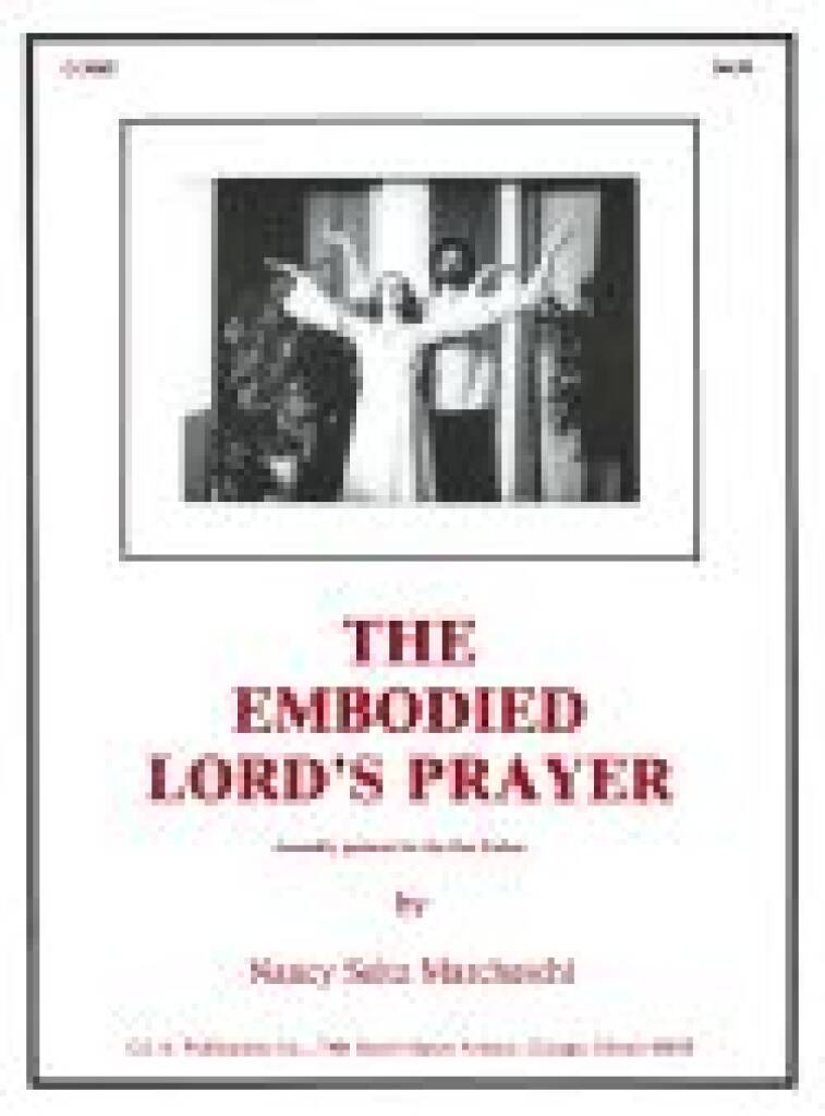 Embodied Lord's Prayer, The