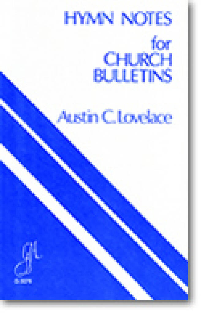 Hymn Notes for Church Bulletins