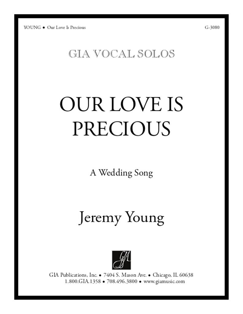 Our Love Is Precious : A Wedding Song