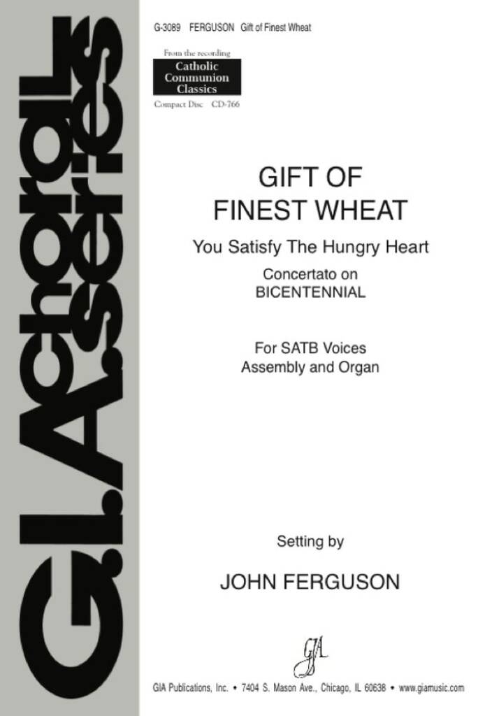 Gift of Finest Wheat : You Satisfy the Hungry Heart