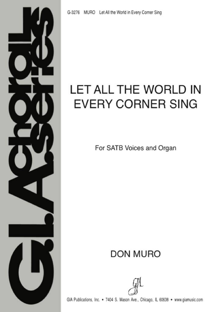 Let All the World in Every Corner Sing