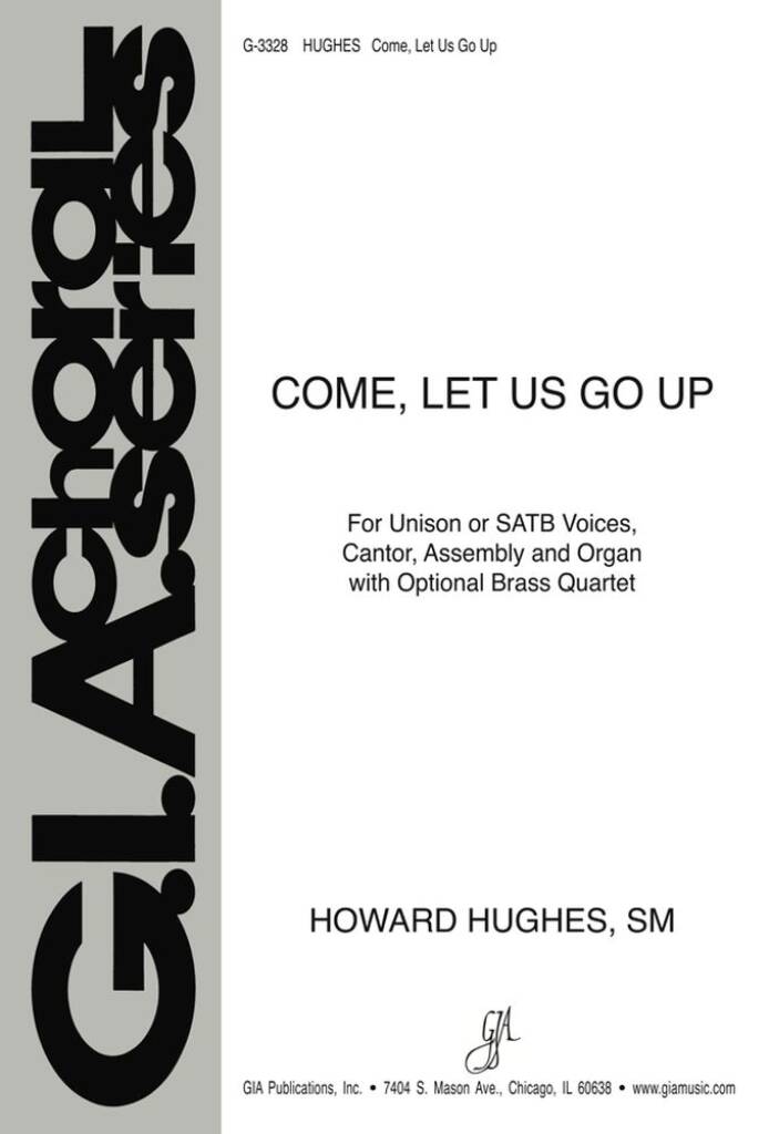 Come, Let Us Go Up