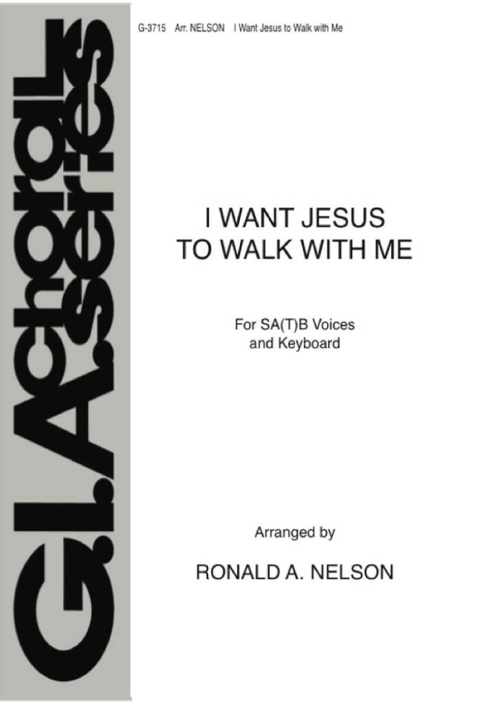I Want Jesus to Walk with Me