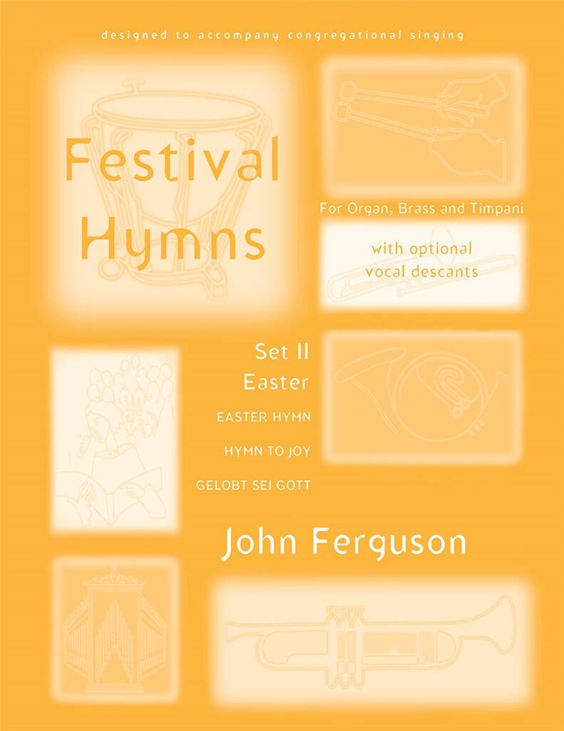 Festival Hymns for Organ, Brass, and Timpani-Set 2 : Easter