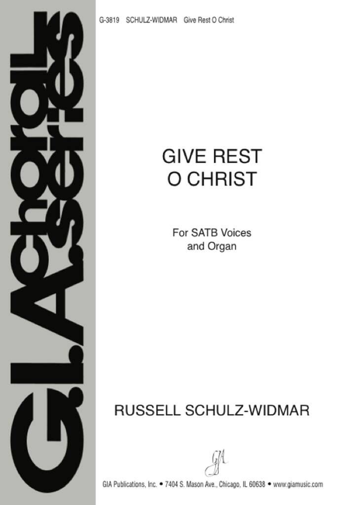 Give Rest, O Christ