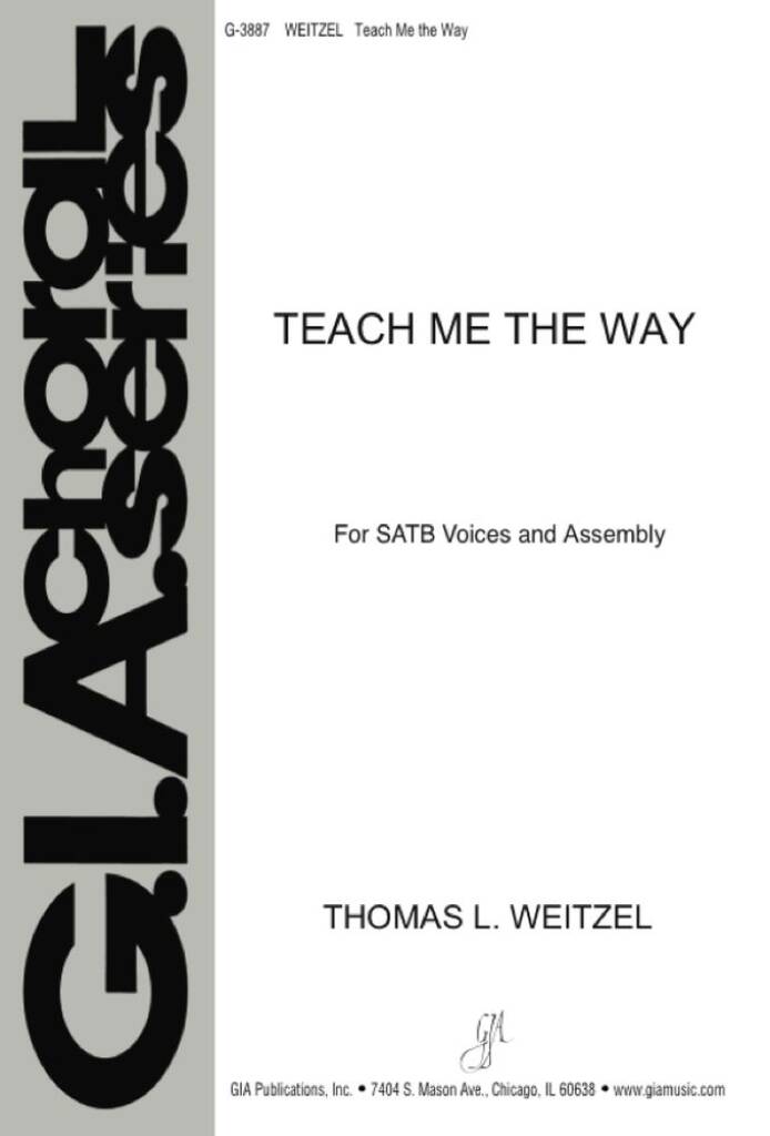 Teach Me the Way