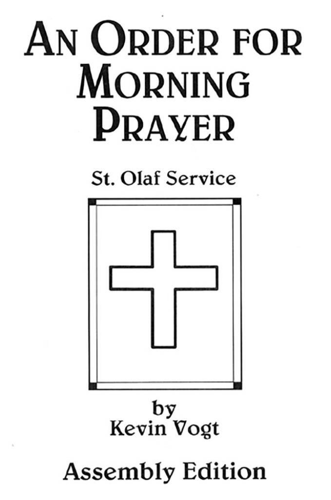 St. Olaf Service : An Order for Morning Prayer