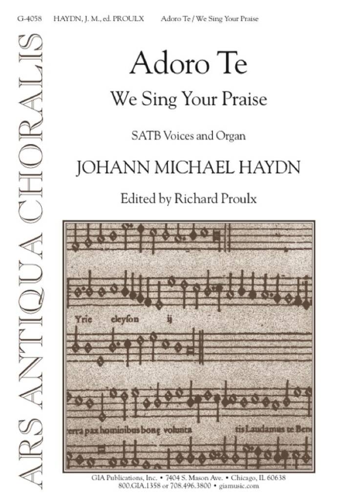 Adoro Te : We Sing Your Praise