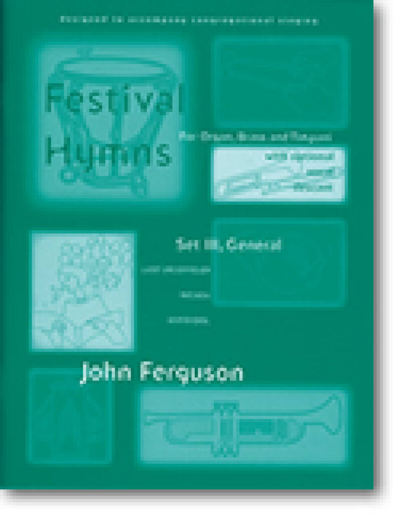 Festival Hymns for Organ, Brass, and Timpani-Set 3 : General