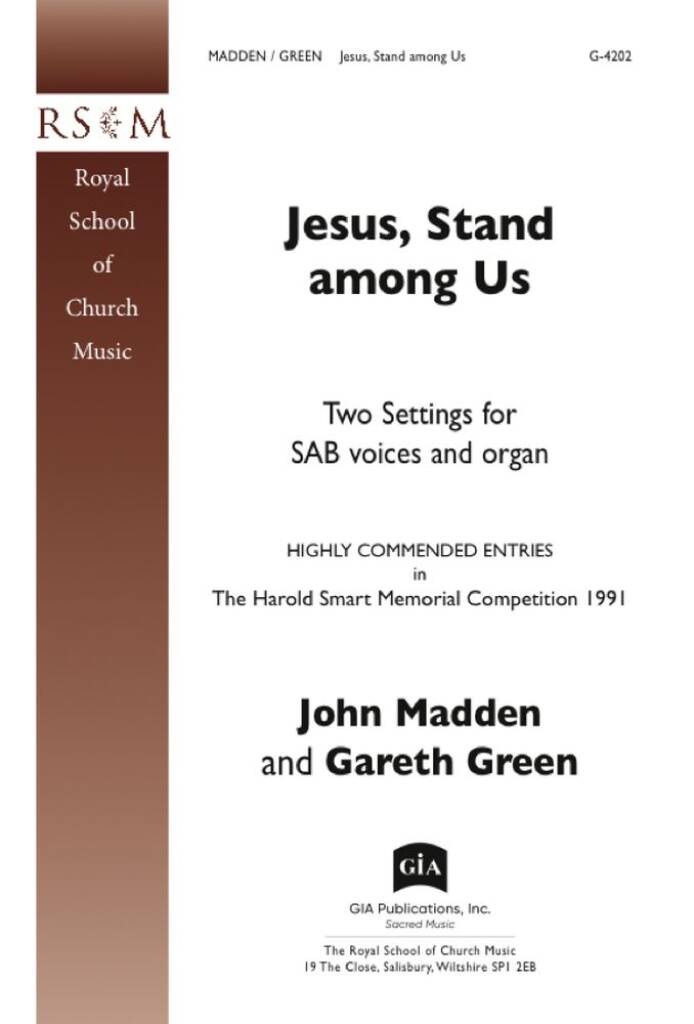Jesus, Stand among Us : Two Settings