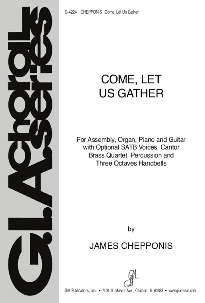 Come, Let Us Gather