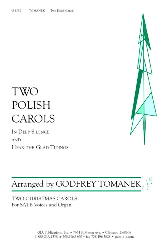 Two Polish Carols : In Deep Silence / Hear the Glad Tidings