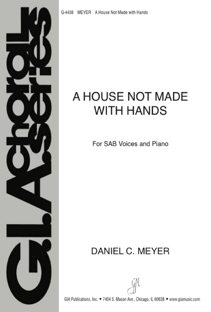 A House Not Made with Hands