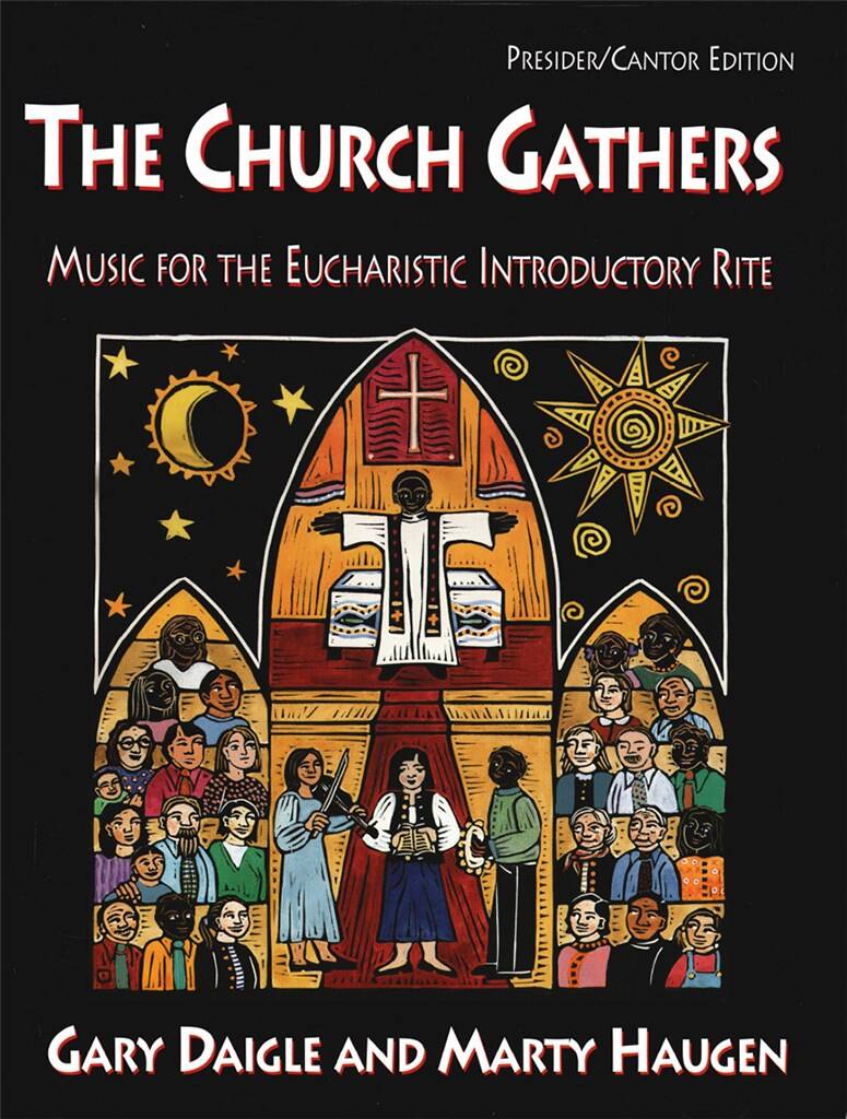 The Church Gathers - Choral : Music for the Eucharistic Introductory Rite