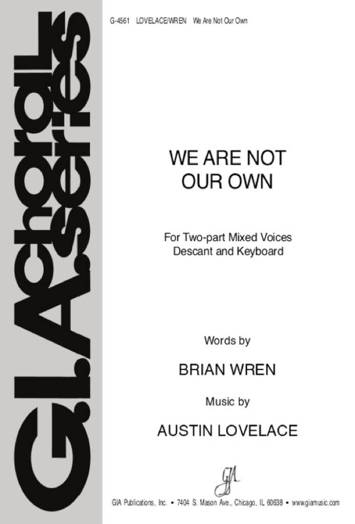 We Are Not Our Own