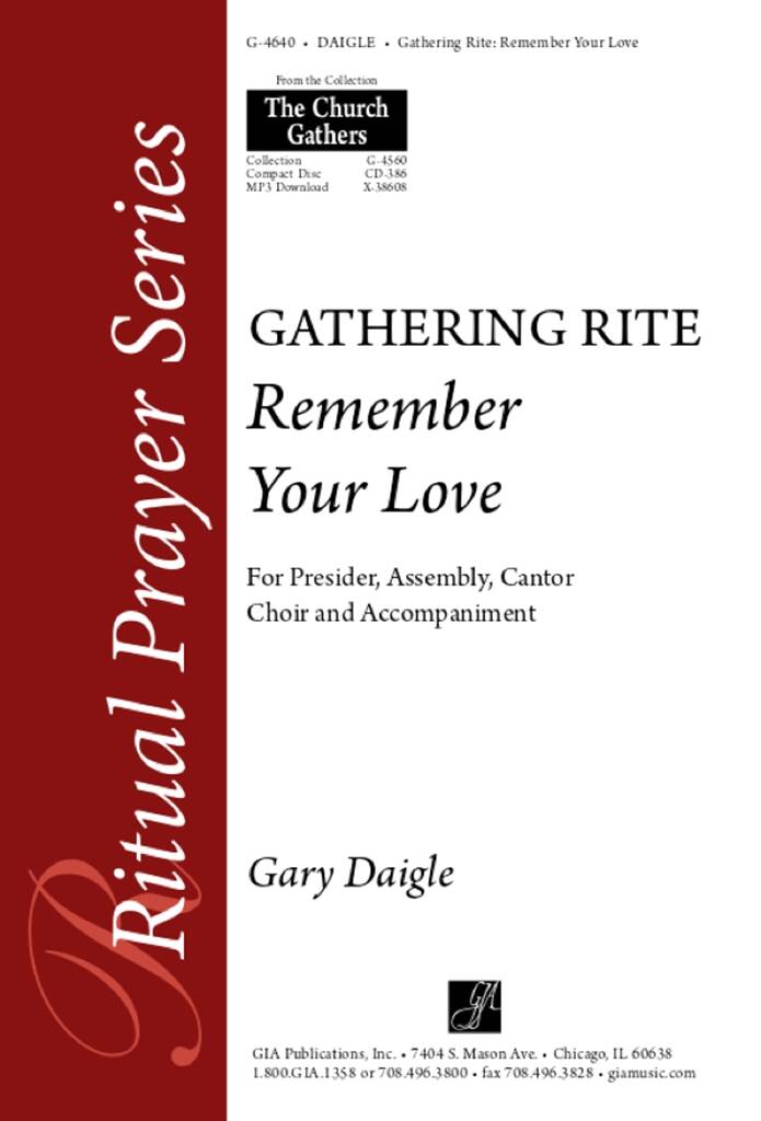 Remember Your Love : Gathering Rite