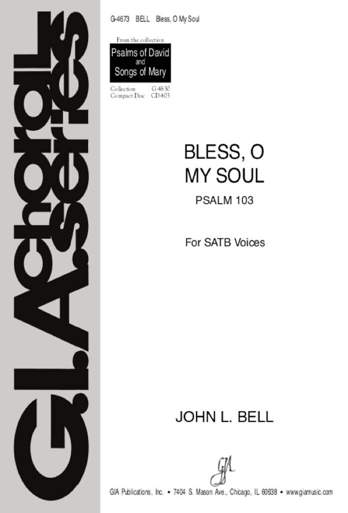 Bless, O My Soul : Psalm 103