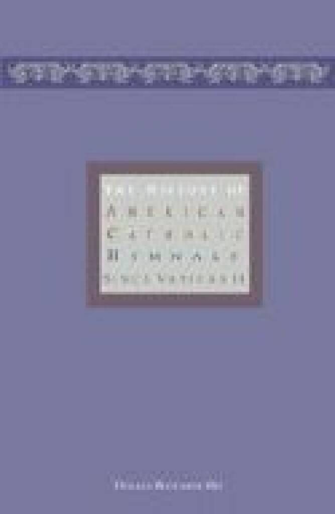 History of American Catholic Hymnals