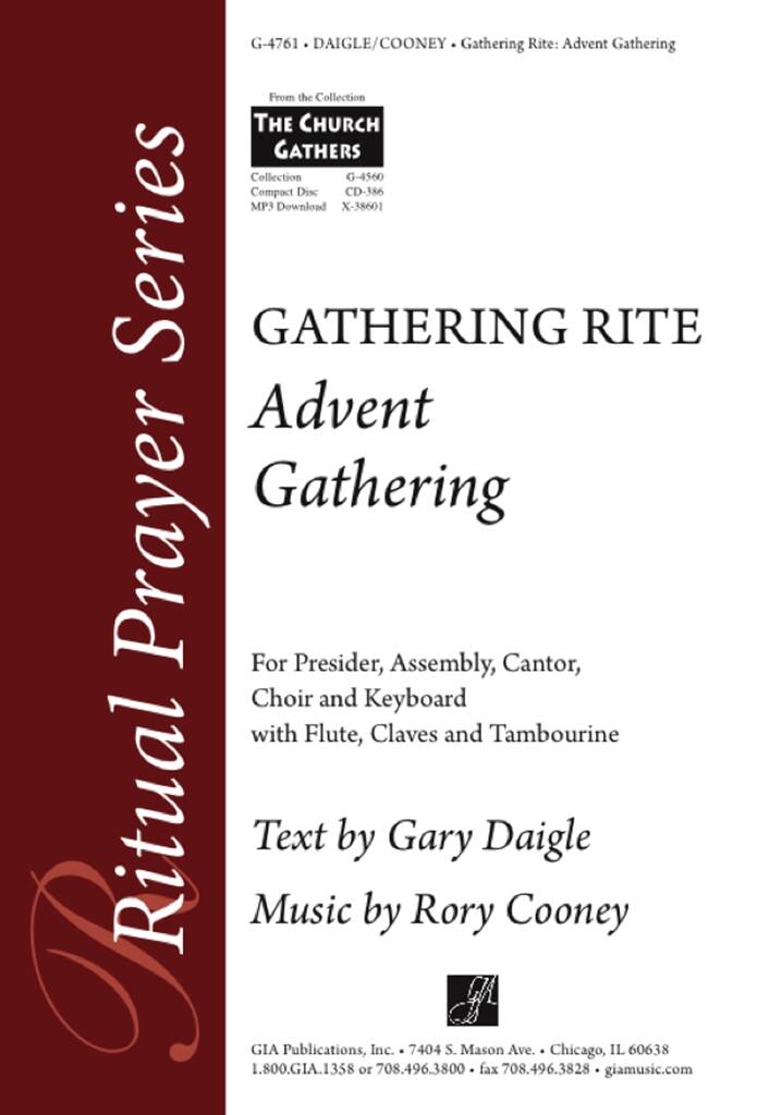 Advent Gathering: Gathering Rite : Gathering Rite