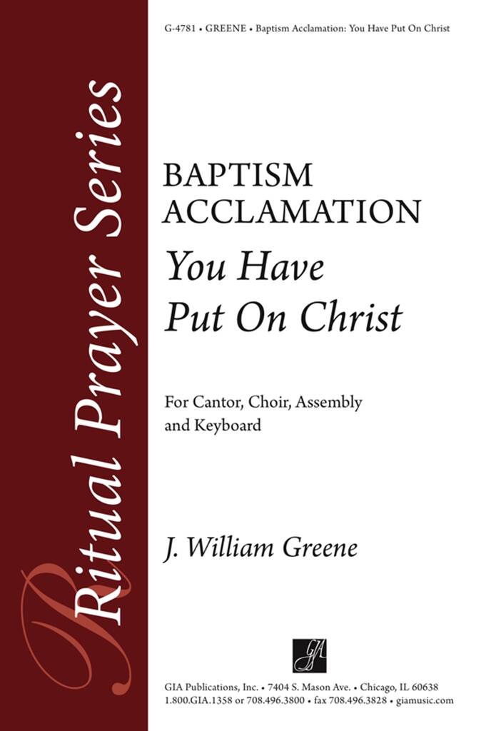 You Have Put On Christ : Baptismal Acclamation