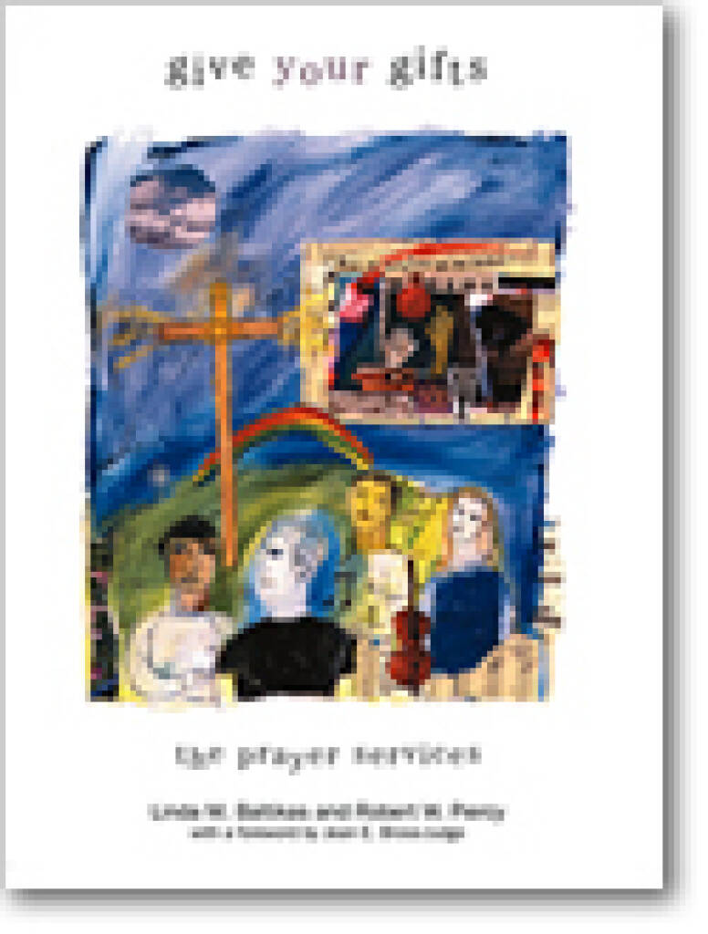 Give Your Gifts - Liturgy Book