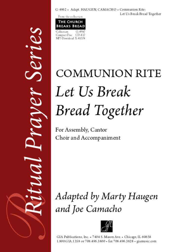 Let Us Break Bread Together : Communion Rite