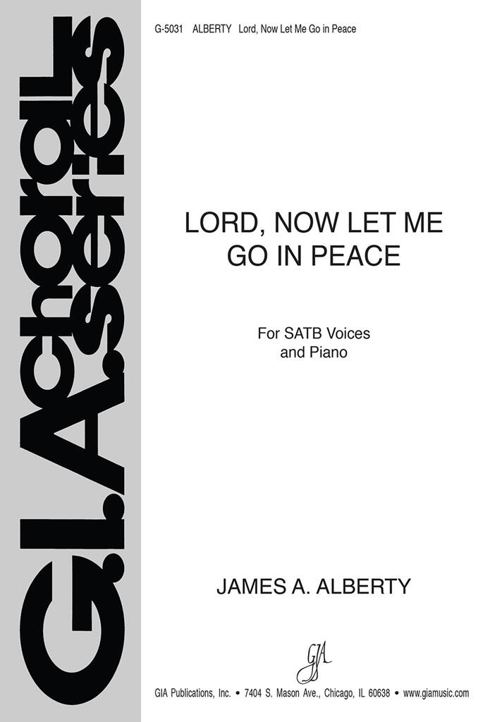 Lord, Now Let Me Go in Peace