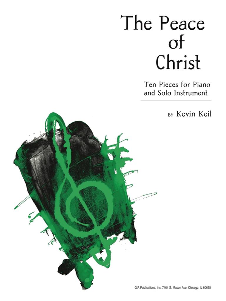 The Peace of Christ : Ten Pieces for Piano and Solo Instrument