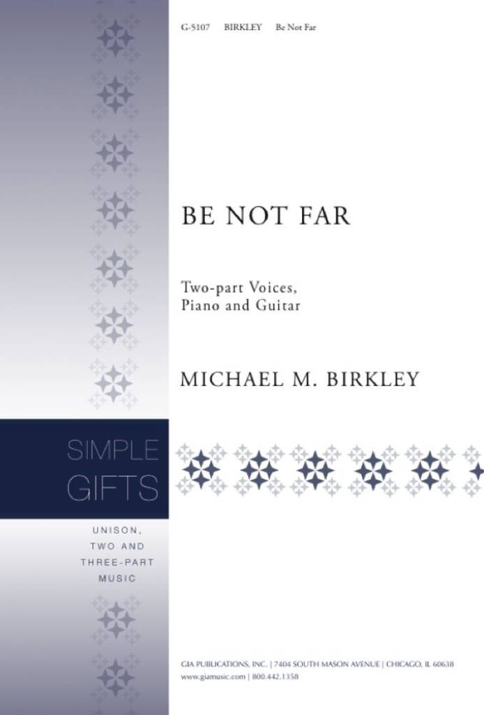 Be Not Far : A Lenten Prayer