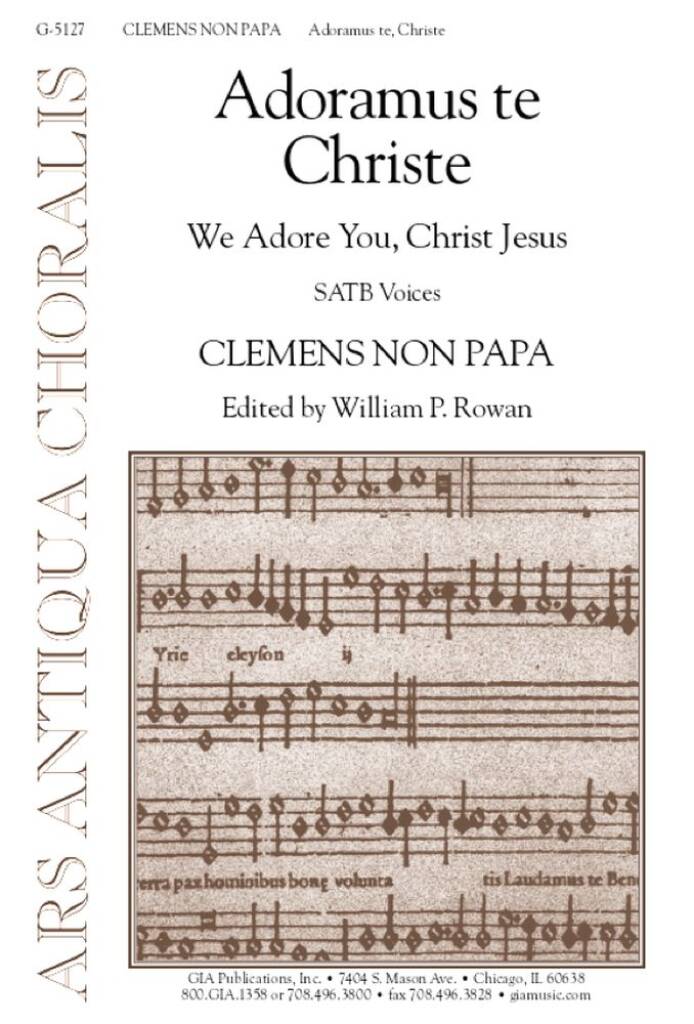 Adoramus te Christe : We adore you, Jesus Christ