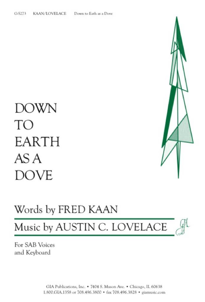 Down to Earth as a Dove