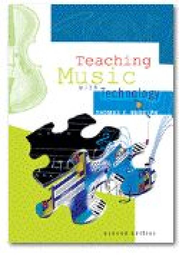 Teaching Music with Technology : Second Edition with CD-ROM